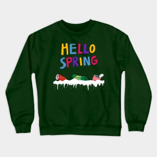 hello spring Crewneck Sweatshirt